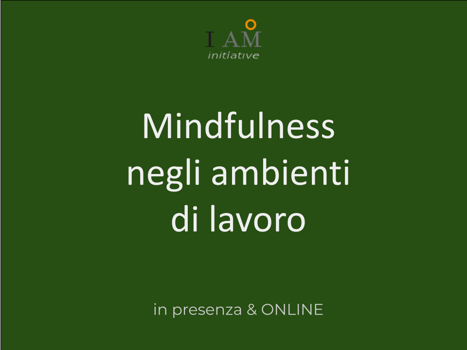 Mindfulness negli ambienti di lavoro